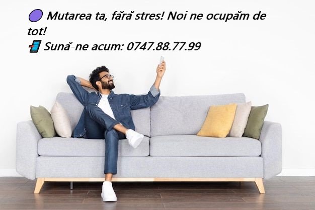 Servicii Mutări și Relocare – Rapid și Sigur în București și Împrejurimi!